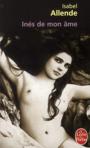 Inès de mon âme - Allende Isabel ; Lhermillier Alex ; Lhermillier Ne