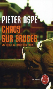 Chaos sur Bruges - Aspe Pieter ; Sandron Emmanuèle