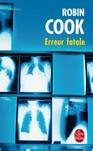 Erreur fatale - Cook Robin ; Reignier Pierre