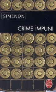 Crime impuni - Simenon Georges