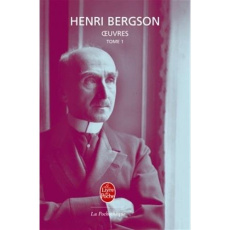 Oeuvres. Tome 1 - Bergson Henri