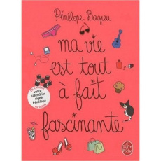 Ma vie est tout à fait fascinante - Bagieu Pénélope