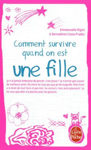 Comment survivre quand on est une fille - Rigon Emmanuelle ; Costa-Prades Bernadette