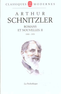 Romans et nouvelles. Tome 2, 1909-1931 - Schnitzler Arthur