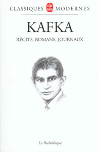 Récits, romans, journaux - Kafka Franz