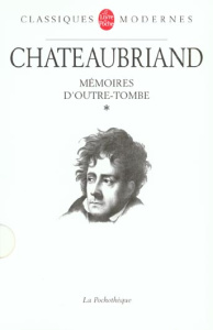Mémoires d'outre-tombe. Volume 1 - Chateaubriand François-René de