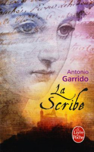 La Scribe - Garrido Antonio ; Ssossé Maryvonne