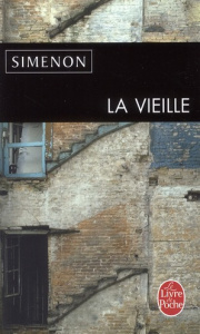 La Vieille - Simenon Georges