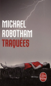 Traquées - Robotham Michael ; Boulongne Sabine
