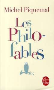 Les Philo-fables - Piquemal Michel