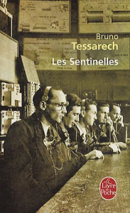 Les Sentinelles - Tessarech Bruno