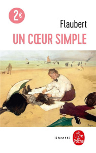 Un coeur simple - Flaubert Gustave