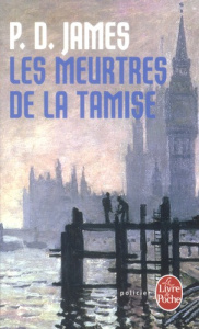 Les meurtres de la Tamise. Une enquête historico-policière - Critchley T-A ; James P. D.