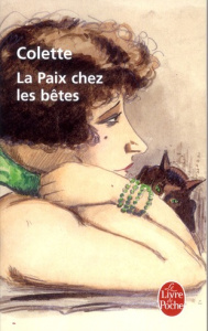 La paix chez les bêtes - COLETTE