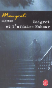 Maigret et l'affaire Nahour - Simenon Georges