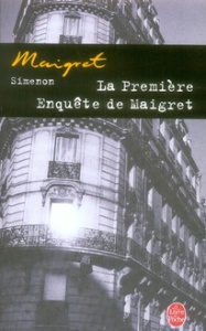 La première enquête de Maigret - Simenon Georges