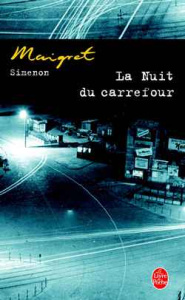 La nuit du carrefour - Simenon Georges