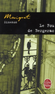 Le Fou de Bergerac - Simenon Georges