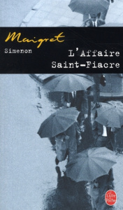 Maigret : L'Affaire Saint-Fiacre - Simenon Georges