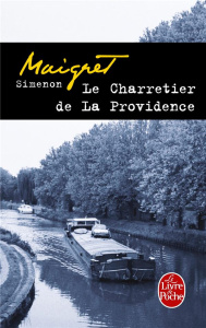 Maigret : Le charretier de La Providence - Simenon Georges