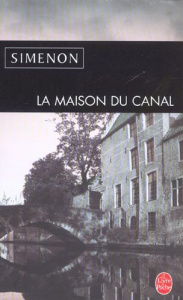 La maison du canal - Simenon Georges