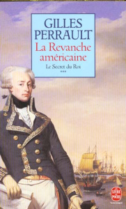 Le secret du roi. Tome 3, La revanche américaine - Perrault Gilles