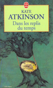 Dans les replis du temps - Atkinson Kate