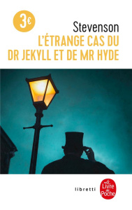 L'étrange cas du Docteur Jekyll et Mister Hyde - Stevenson Robert Louis