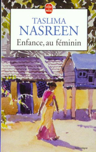 Enfance, au féminin - Nasreen Taslima