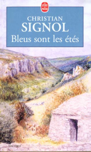 Bleus sont les étés - Signol Christian