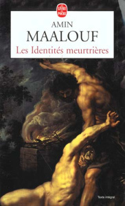 Les identités meurtrières - Maalouf Amin
