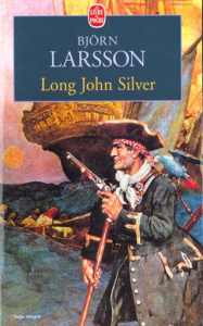 Long John Silver - Larsson Björn
