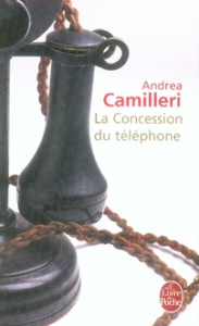 La Concession du téléphone - Camilleri Andrea ; Vittoz Dominique
