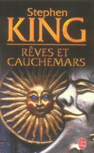 Rêves et cauchemars - King Stephen ; Desmond William Olivier