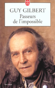 Passeurs de l'impossible - Gilbert Guy