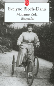 Madame Zola - Bloch-Dano Evelyne