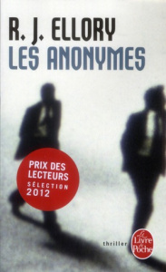 Les anonymes - Ellory R. J. ; Baude Clément