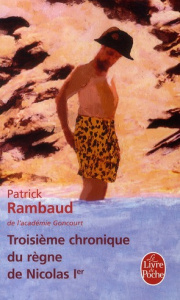 Troisième chronique du règne de Nicolas Ier - Rambaud Patrick