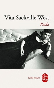 Paola - Sackville-West Vita ; Venaille Micha