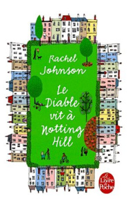 Le diable vit à Notting Hill - Johnson Rachel