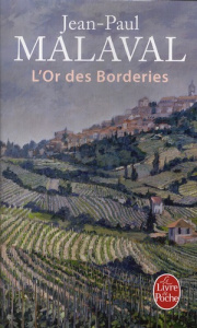 L'Or des Borderies - Malaval Jean-Paul