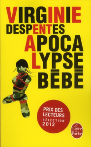 Apocalypse bébé - Despentes Virginie