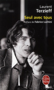 Seul avec tous - Terzieff Laurent ; Tranchant Marie-Noëlle ; Luchin