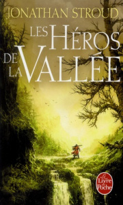 Les Héros de la vallée - Stroud Jonathan ; Collon Hélène