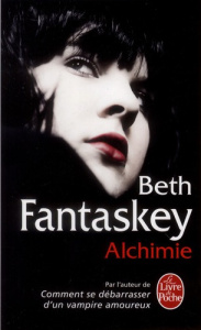 Alchimie - Fantaskey Beth ; Jakubowski Nathalie