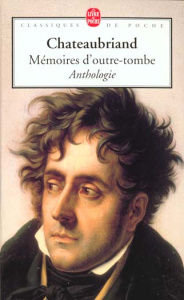 Mémoires d'outre-tombe - Chateaubriand François-René de