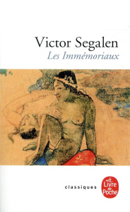 Les immémoriaux - Segalen Victor