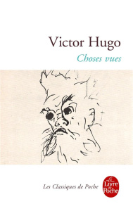 Choses vues - Hugo Victor ; Laurent Franck