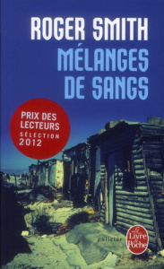 Mélanges de sangs - Smith Roger ; Vignol Mireille