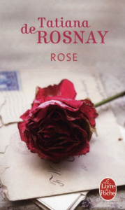 Rose - Rosnay Tatiana de